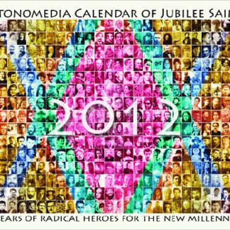 2012 Autonomedia Calendar of Jubilee Saints