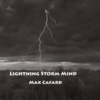 Lightning Storm Mind: Pre-Ancientist Meditations