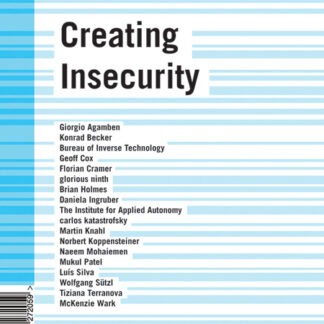 Creating Insecurity