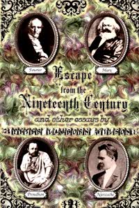 Escape From the 19th Century