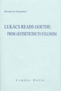 Lukacs Reads Goethe