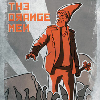 Lives of the Orange Men