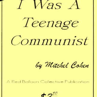 I Was A Teenage Communist