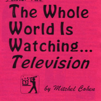 The Whole World Is Watching… Television