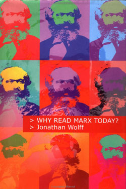 Why Read Marx Today?