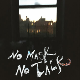 No Mask, No Talk: Corona Poems, 2020-2021