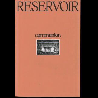 The Reservoir: Communion, by Woodbine
