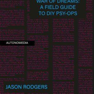 War of Dreams: A Field Guide to DIY PsyOps, by Jason Rodgers